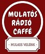 Mulatós Rádió Caffé